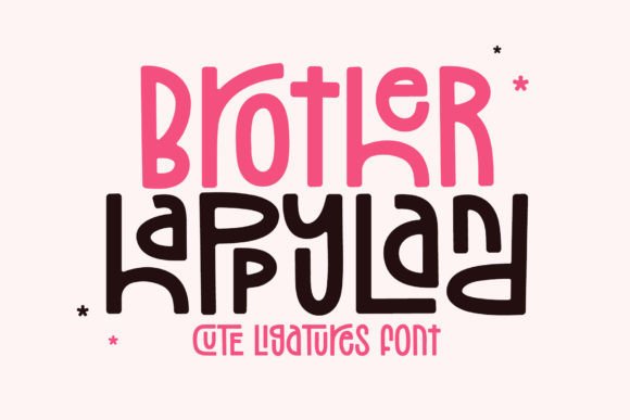 Brother Happyland: A Playful Display Font