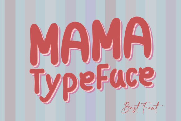 Mama Typeface for Creative Projects