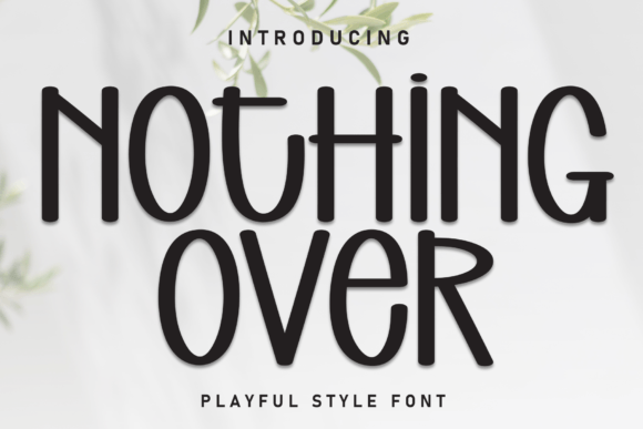 Nothing over Font: Handwritten Elegance