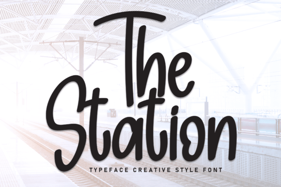 The Station Font: Sweet and Stylish