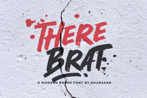 There Brat: A Bold Brush Font for Creative Projects